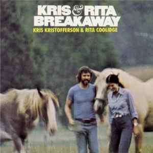 Kris Kristofferson & Rita Coolidge - Kris & Rita Breakaway Album
