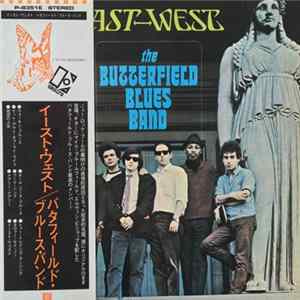The Butterfield Blues Band - East-West Album