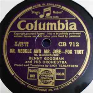 Benny Goodman And His Orchestra - Dr. Heckle And Mr. Jibe / Texas Tea Party Album