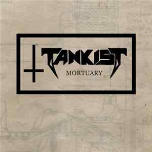 Tankist - Mortuary Album