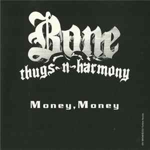 Bone Thugs-N-Harmony - Money, Money Album