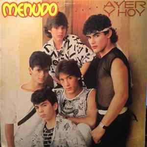 Menudo - Ayer Y Hoy Album