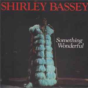 Shirley Bassey - Something Wonderful Album