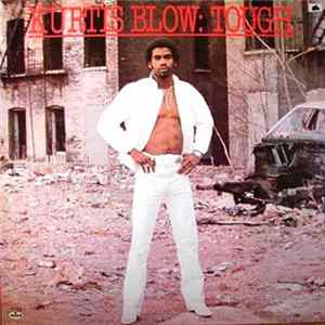 Kurtis Blow - Tough Album