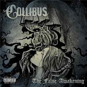 Collibus - The False Awakening Album
