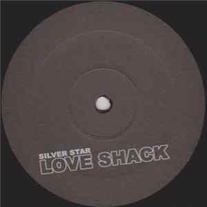 Silver Star - Love Shack Album