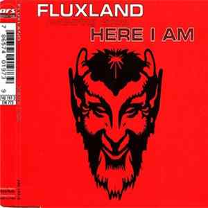 Fluxland Featuring GRM - Here I Am Album
