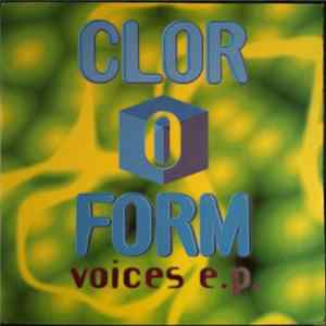 Clor-O-Form - Voices E.P. Album