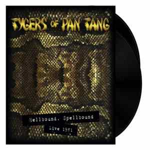 Tygers Of Pan Tang - Hellbound Spellbound Live 1981 Album