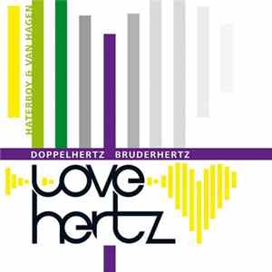 Haterboy & Van Hagen - Doppelhertz / Bruderhertz Album
