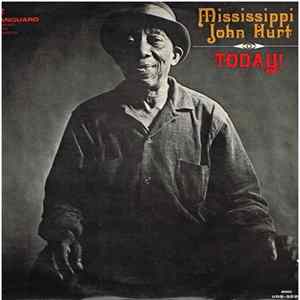Mississippi John Hurt - Today! Album