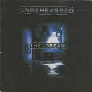 Unrehearsed - The Dream Album