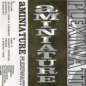 aMiniature - Plexiwatt Album