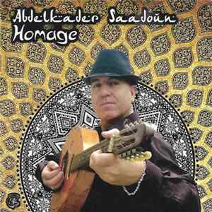 Abdelkader Saadoun - Homage Album