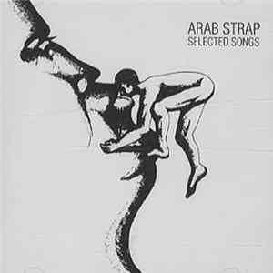 Arab Strap - Selected Songs Album