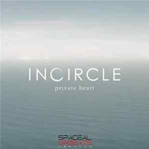 Incircle - Private Heart Album