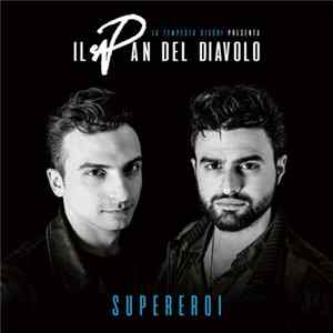 Il Pan Del Diavolo - Supereroi Album