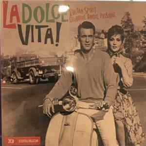 Various - La Dolce Vita! (Italian Spirit ... Celebrare, Amore, Passione) ) Album