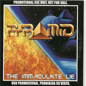 Pyramid - The Immaculate Lie Album