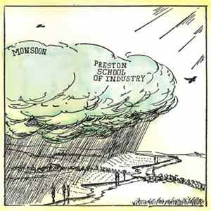 Preston School Of Industry - Monsoon Album