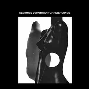 SDH - Semiotics Department Of Heteronyms Album