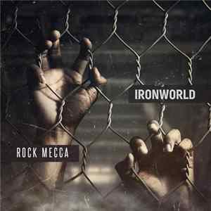 Rock Mecca - Ironworld Album