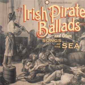 Dan Milner - Irish Pirate Ballads And Other Songs Of The Sea Album