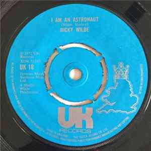 Ricky Wilde - I Am An Astronaut Album