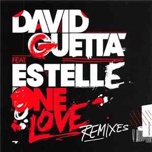 David Guetta Feat. Estelle - One Love (Remixes) Album