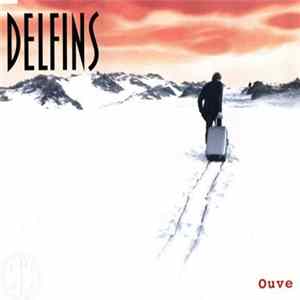 Delfins - Ouve Album