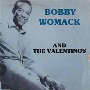 Bobby Womack And The Valentinos - Bobby Womack And The Valentinos Album