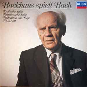 Backhaus - Backhaus Spielt Bach Album