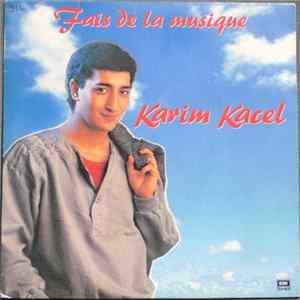 Karim Kacel - Fais De La Musique Album