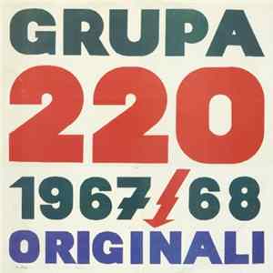 Grupa 220 - 1967/68 Originali Album