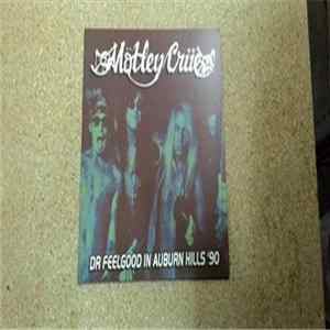 Mötley Crüe - Dr Feelgood In Auburn Hills '90 Album