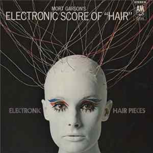 Mort Garson - Electronic Hair Pieces Album