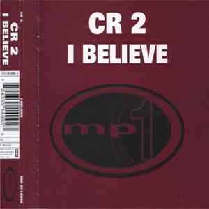 CR2 - I Believe Album