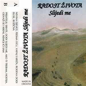 Radost Života - Slijedi Me Album