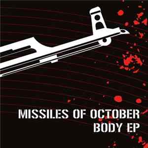 Missiles Of October - BODY EP Album
