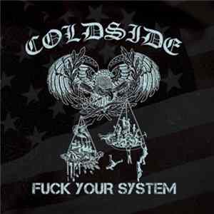 Coldside - Fuck Your System Album