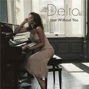 Delta Goodrem - Lost Without You Album