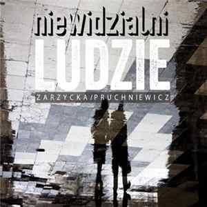 Zarzycka & Pruchniewicz - Niewidzialni Ludzie Album