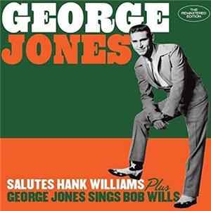 George Jones - Salutes Hank Williams + George Jones Sings Bob Wills Album