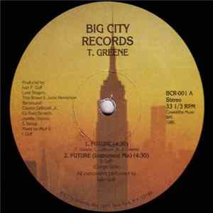T. Greene - Future Album