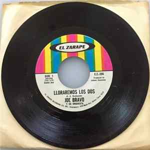 Joe Bravo Y Su Orquesta - Lloraremos Los Dos / Vagabundo Album