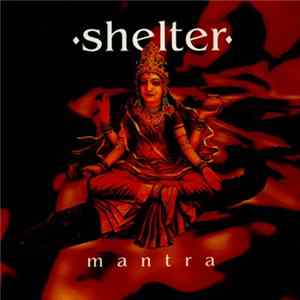 Shelter - Mantra Album