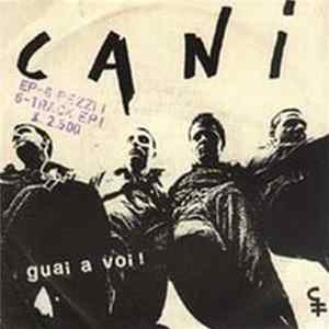 Cani - Guai A Voi! Album