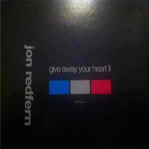 Jon Redfern - Give Your Heart Away II Album