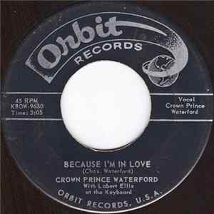 Crown Prince Waterford - Because I'm In Love / Get Your Clothes And Let's Go Album