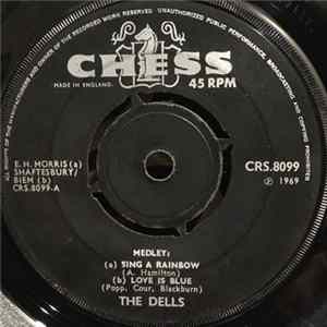 The Dells - Medley: (a) Sing A Rainbow (b) Love Is Blue / Hallelujah Baby Album